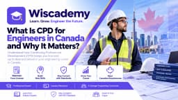 What Is CPD for Engineers in Canada and Why It Matters